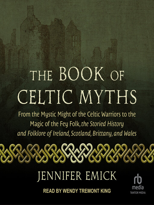 Title details for The Book of Celtic Myths by Jennifer Emick - Available